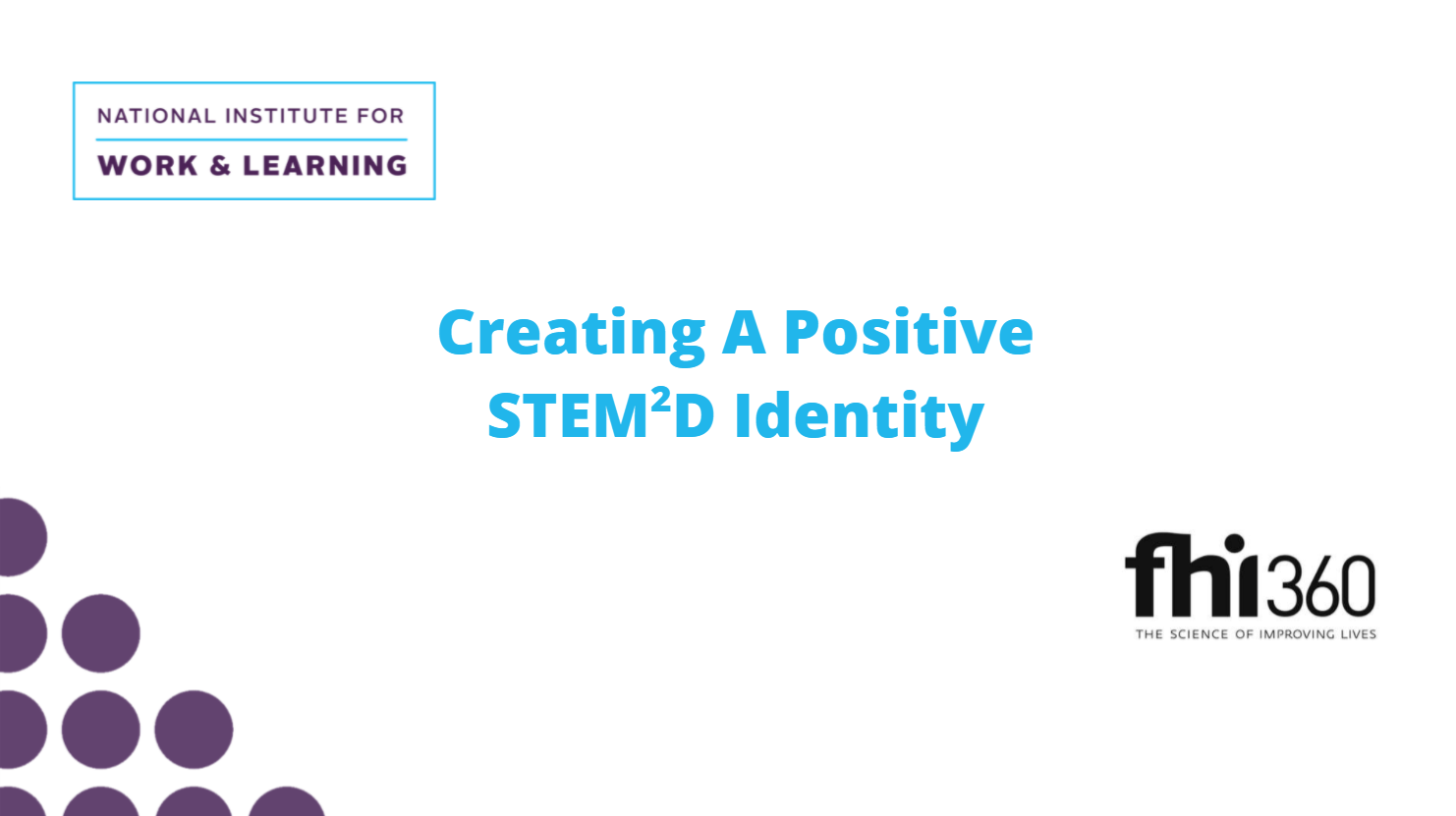 Creating a Positive STEM2D Identity